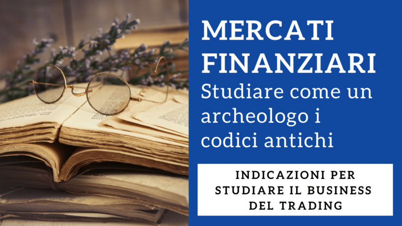 mercati finanziari archeologo