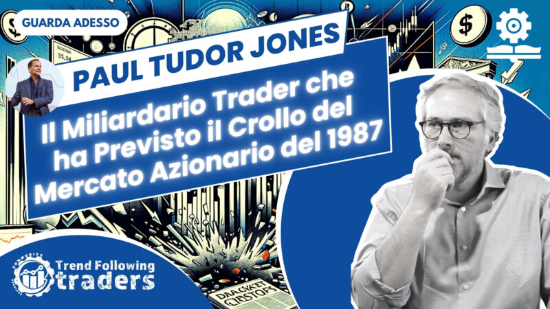 Paul Tudor Jones Il Miliardario Trader