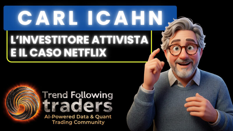 Carl Icahn: l'investitore attivista e il caso Netflix
