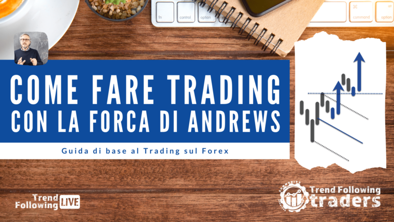 Come fare trading online con la Forca di Andrews