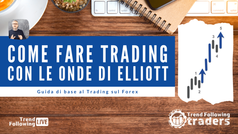 Come fare trading online con le Onde di Elliott