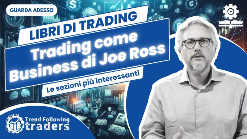 Trading come Business di Joe Ross
