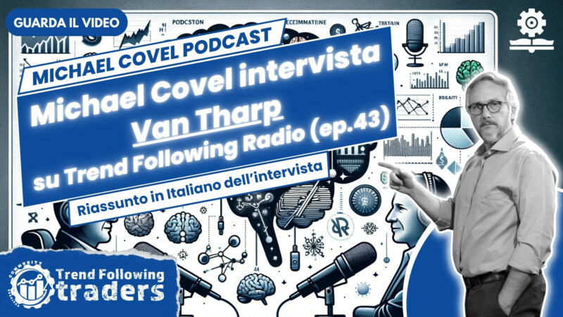 Michael Covel intervista Van Tharp su Trend Following Radio (ep.43)