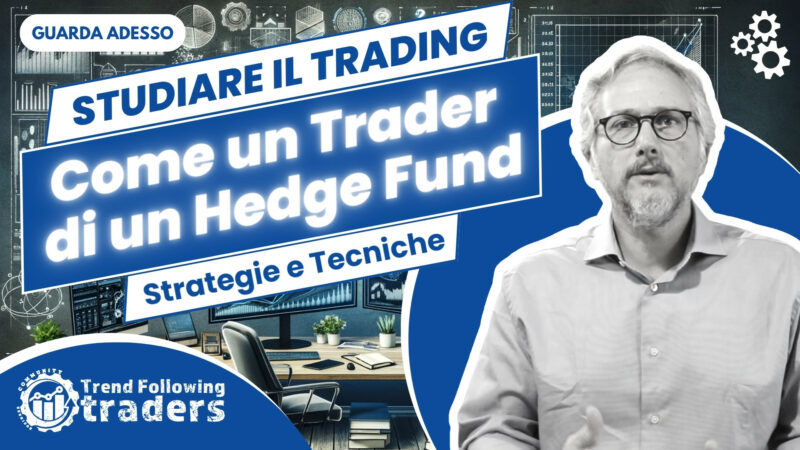 Studiare il Trading Online come un Trader di un Hedge Funds