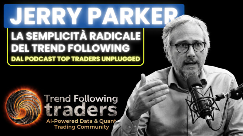 Jerry Parker: la semplicità radicale del trend following