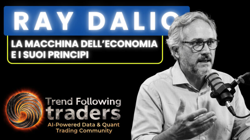Ray Dalio: la macchina dell'economia e i suoi principi
