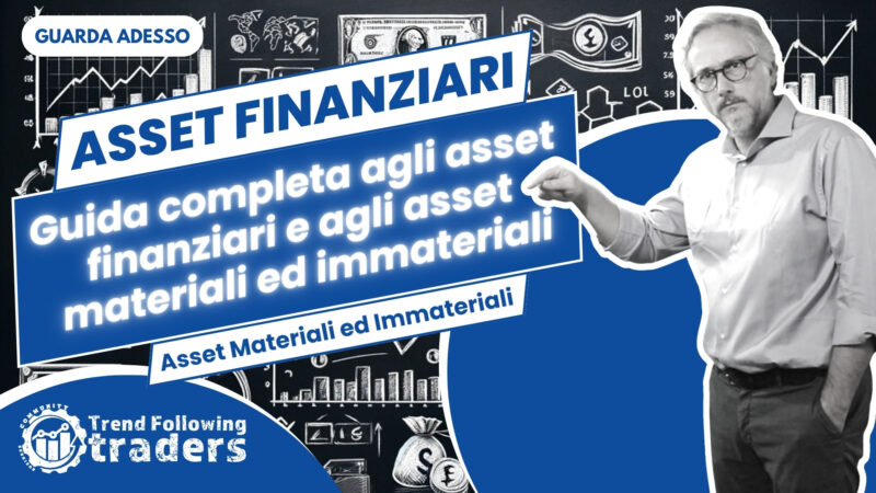 Cosa sono gli Asset Finanziari