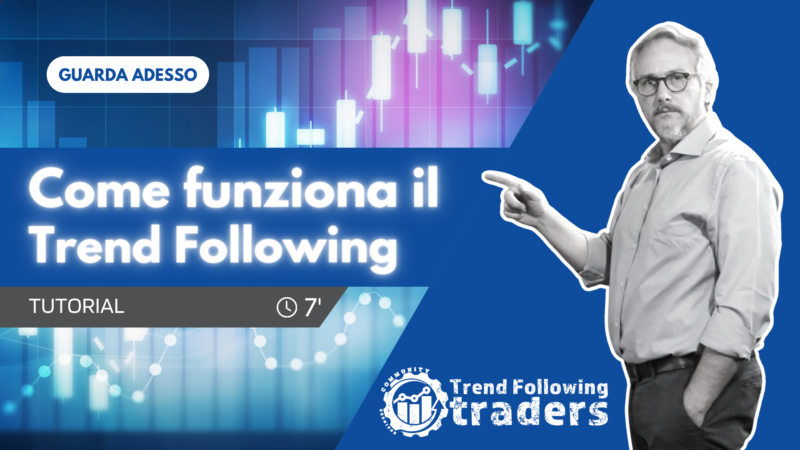Come funziona il Trend Following