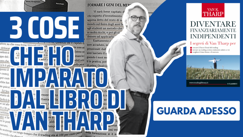 3 Cose che ho imparato dal Libro di Van Tharp