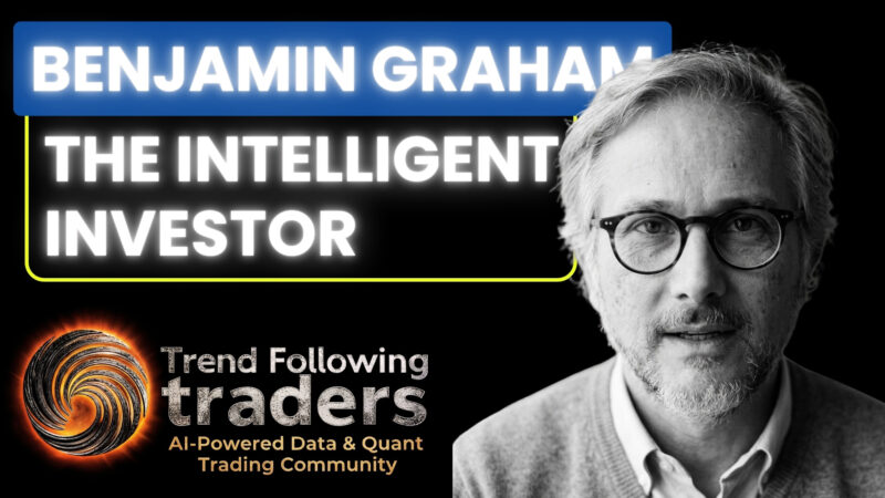 The Intelligent Investor di Benjamin Graham: la guida
