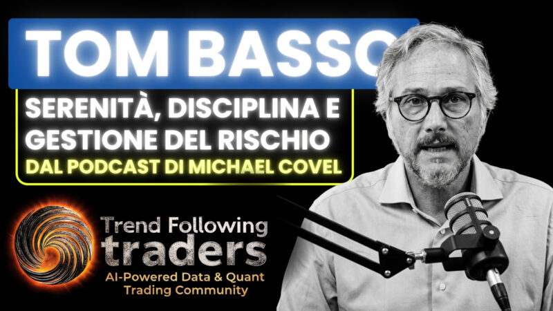 Tom Basso: serenità, disciplina e gestione del rischio