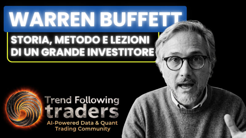 Warren Buffett: storia, metodo e lezioni di un grande investitore