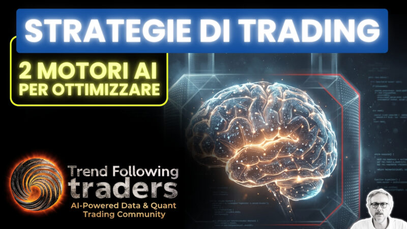 Ottimizzare le Strategie Quantitative con due motori AI